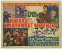 5w148 RIDERS OF THE NORTHWEST MOUNTED TC 1943 Russell Hayden in the Royal Canadian Mounted Police!