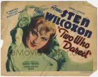 5w186 TWO WHO DARED TC 1937 sexy Anna Sten in a dancing singing dazzling role, Henry Wilcoxon!