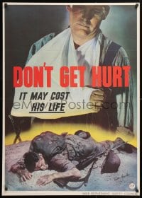 5z003 DON'T GET HURT 28x40 WWII war poster 1943 injuries may cost him his life, Victor Keppler!