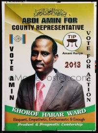 6g019 ABDI AMIN 13x17 Kenyan political campaign 2013 representative of Khorof Harar Ward!