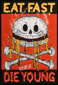 6g382 EAT FAST DIE YOUNG 14x20 special poster 2000s Spurlock, cheeseburger skull & crossbones!