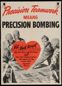 6g001 PRECISION TEAMWORK MEANS PRECISION BOMBING 18x25 WWII war poster 1942 hit vital nerve center!