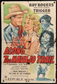 6j033 ALONG THE NAVAJO TRAIL 1sh 1945 Roy Rogers, Trigger, pretty Dale Evans, Gabby Hayes!