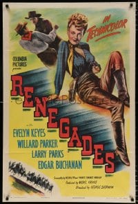 6j728 RENEGADES style B 1sh 1946 Evelyn Keyes with her gun in her hands and her man in her arms!
