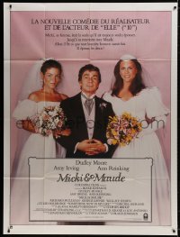 6k812 MICKI & MAUDE French 1p 1985 Dudley Moore between brides Amy Irving & Ann Reinking!