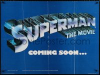 6p269 SUPERMAN teaser British quad 1978 The Movie, cool title art, coming soon, ultra-rare!