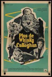 6p960 PLUS DE WHISKY POUR CALLAGHAN French 16x24 1955 Marti art, Tony Wright & Magali de Vendeuil!