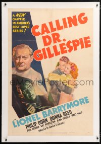 6s074 CALLING DR. GILLESPIE linen 1sh 1942 art of Lionel Barrymore, Philip Dorn & young Donna Reed!