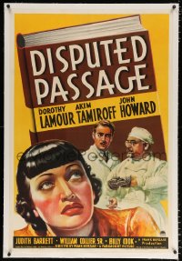 6s120 DISPUTED PASSAGE linen 1sh 1939 art of Dorothy Lamour w/ doctors Akim Tamiroff & John Howard!