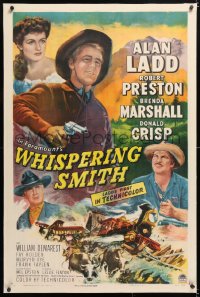 6s381 WHISPERING SMITH linen 1sh 1948 art of cowboy Alan Ladd, Robert Preston & Brenda Marshall!