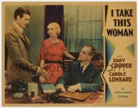 6w444 I TAKE THIS WOMAN LC 1931 pretty Carole Lombard & Lester Vail stare at Gary Cooper, rare!