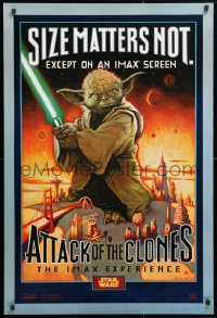6x236 ATTACK OF THE CLONES IMAX DS 1sh 2002 Star Wars Episode II, Yoda, size matters not!