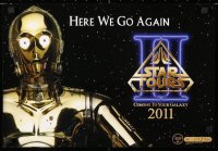 6x260 STAR TOURS #1273/1723 13x19 special poster 2011 Star Wars & Disney, C-3PO, here we go again!