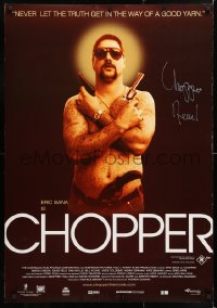 6y073 CHOPPER signed Aust 1sh 2000 by Mark 'Chopper' Read, Eric Bana as him w/ two guns!