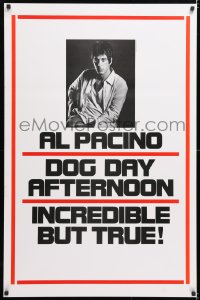 6z626 DOG DAY AFTERNOON teaser 1sh 1975 Al Pacino, Sidney Lumet bank robbery crime classic!