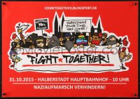 6z394 FIGHT TOGETHER 17x23 German special poster 2015 people from all cultures protesting Nazis!
