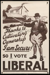 6z004 SO I VOTE LIBERAL 20x30 English political campaign 1920s cultivating ownership, I am secure!