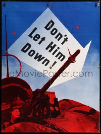 6z036 DON'T LET HIM DOWN 30x40 WWII war poster 1942 image of a person shooting a machine gun!