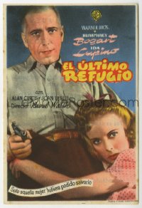 7a555 HIGH SIERRA Spanish herald 1947 Humphrey Bogart as Mad Dog Killer Roy Earle, sexy Ida Lupino!