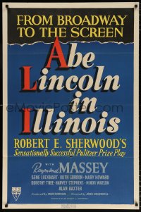 7b026 ABE LINCOLN IN ILLINOIS 1sh 1940 Raymond Massey as Abraham Lincoln, from Broadway to Screen!