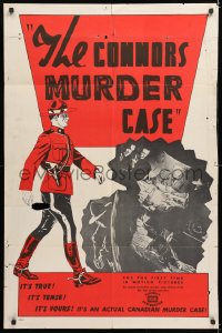 7b227 CONNORS MURDER CASE 1sh 1947 R.C.M.P. File 1365: The Connor Case, Mountie crime documentary!