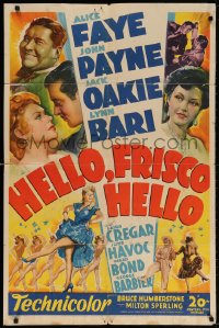 7b445 HELLO, FRISCO, HELLO 1sh 1943 art of Alice Faye, John Payne, Jack Oakie & Lynn Bari!