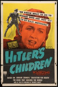 7b455 HITLER'S CHILDREN 1sh 1943 out of the pages of the book that shocked the world!