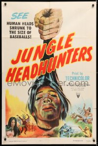 7b559 JUNGLE HEADHUNTERS 1sh 1951 wild shrunken head artwork, voodoo documentary!