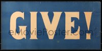 7k037 GIVE 13x27 WWI war poster 1917 war bonds poster, cool blue and white design!