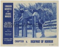 7p125 CANADIAN MOUNTIES VS ATOMIC INVADERS chapter 8 LC 1953 Mountie punching guy, Highway of Horror!