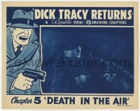 7p220 DICK TRACY RETURNS chapter 5 LC 1938 c/u of Ralph Byrd with Tommy gun, Death in the Air!