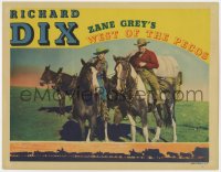 7p951 WEST OF THE PECOS LC 1935 Richard Dix as Pecos Smith & Martha Sleeper on horses, Zane Grey!