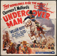 7t099 UNDERCOVER MAN 6sh 1942 art of William Boyd as Hopalong Cassidy, who must stop the impostor!