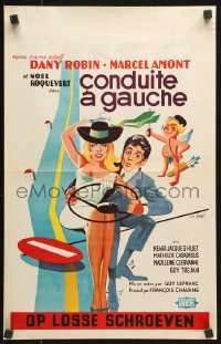 7w361 CONDUITE A GAUCHE Belgian 1962 completely different artwork of Dany Robin & Marcel Amont!