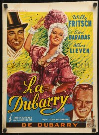 7w367 DIE DUBARRY Belgian 1951 directed by Georg Wildhagen, artwork of Sari Barabas, Willy Fritsch!