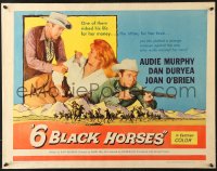 7w004 6 BLACK HORSES 1/2sh 1962 Audie Murphy, Dan Duryea, sexy Joan O'Brien, 1 was deadly to them!
