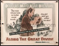 7w015 ALONG THE GREAT DIVIDE 1/2sh 1951 Kirk Douglas, Mayo is the girl who got under his skin!