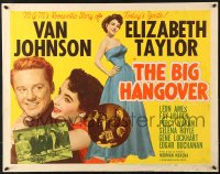 7w039 BIG HANGOVER 1/2sh 1950 full-length art of pretty Elizabeth Taylor & w/Van Johnson!