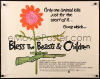 7w045 BLESS THE BEASTS & CHILDREN 1/2sh 1971 Stanley Kramer, only one animal kills for sport!