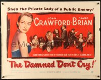 7w079 DAMNED DON'T CRY 1/2sh 1950 Joan Crawford is the private lady of a Public Enemy!