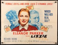7w196 LIZZIE style A 1/2sh 1957 Eleanor Parker is a female Jekyll & Hyde, which was her real self?