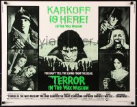 7w312 TERROR IN THE WAX MUSEUM 1/2sh 1973 can't tell the living from the dead. 'Karkoff' is here!