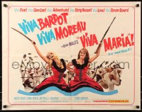 7w332 VIVA MARIA 1/2sh 1965 Louis Malle, sexiest French babes Brigitte Bardot & Jeanne Moreau!