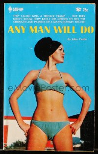 7x092 ANY MAN WILL DO paperback book 1967 they didn't know how bad she needed a man's hungry touch!