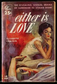 7x094 EITHER IS LOVE 2nd printing paperback book 1952 sensual drama of surrender to lesbian desire!
