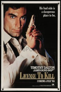 7z727 LICENCE TO KILL teaser 1sh 1989 Dalton as Bond, his bad side is dangerous, 'License'!