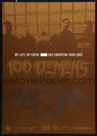 7z240 100 DEMONS 17x24 music poster 2005 My Life, My Crew, F*** You European tour!