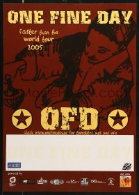 7z283 ONE FINE DAY 17x23 German music poster 2005 Faster Than the World Tour, different art!