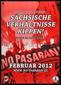 7z433 SACHSISCHE VERHALTNISSE KIPPEN 17x24 German special poster 2012 militant Antifa gathering!