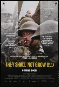 7z939 THEY SHALL NOT GROW OLD advance DS 1sh 2019 Peter Jackson, restored footage from WWI!